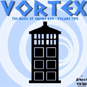 Vortex - The Music of Empire 639 Volume 2
