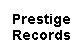 Prestige Records