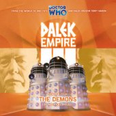 Audio - Dalek Empire III: Chapter 4 - The Demons