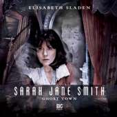 Audio - Sarah Jane Smith: Ghost Town