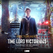 Time Lord Victorious - The Enemy Of My Enemy
