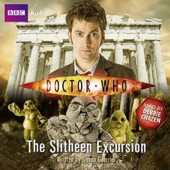 10th Doctor Audio - The Slitheen Excursion