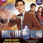 11th Doctor Audio - Darkstar Academy and The Day of the Cockroach