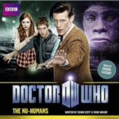 11th Doctor Audio - The Nu-Humans