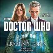 12th Doctor Audio - The Crawling Terror