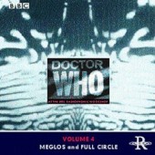 Audio - Volume 4: Meglos and Full Circle