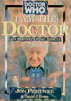 I am The Doctor - Jon Pertwee's Final Memoir