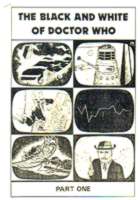 Doctor Who CMS Magazine (An Adventure in Space and Time): The Black and White of Dr Who - Part 1 - Cover 1